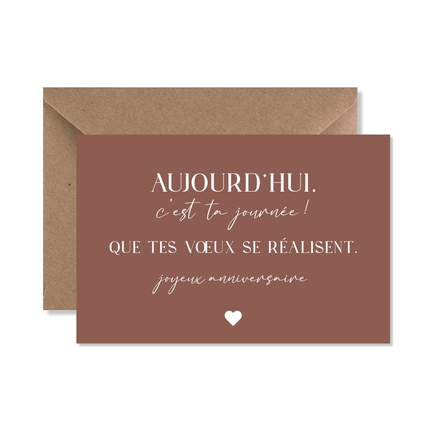 Carte de vœux A6 "aujourd'hui, c'est ta journée"