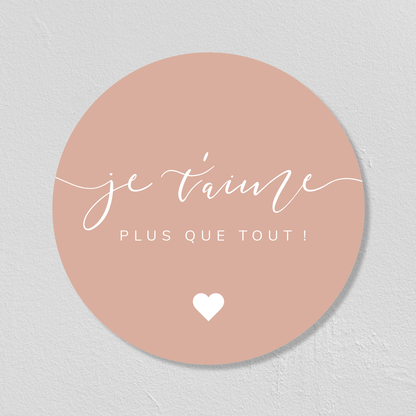 STICKERS "JE T'AIME PLUS QUE TOUT" 5CM - SEVEN PAPER