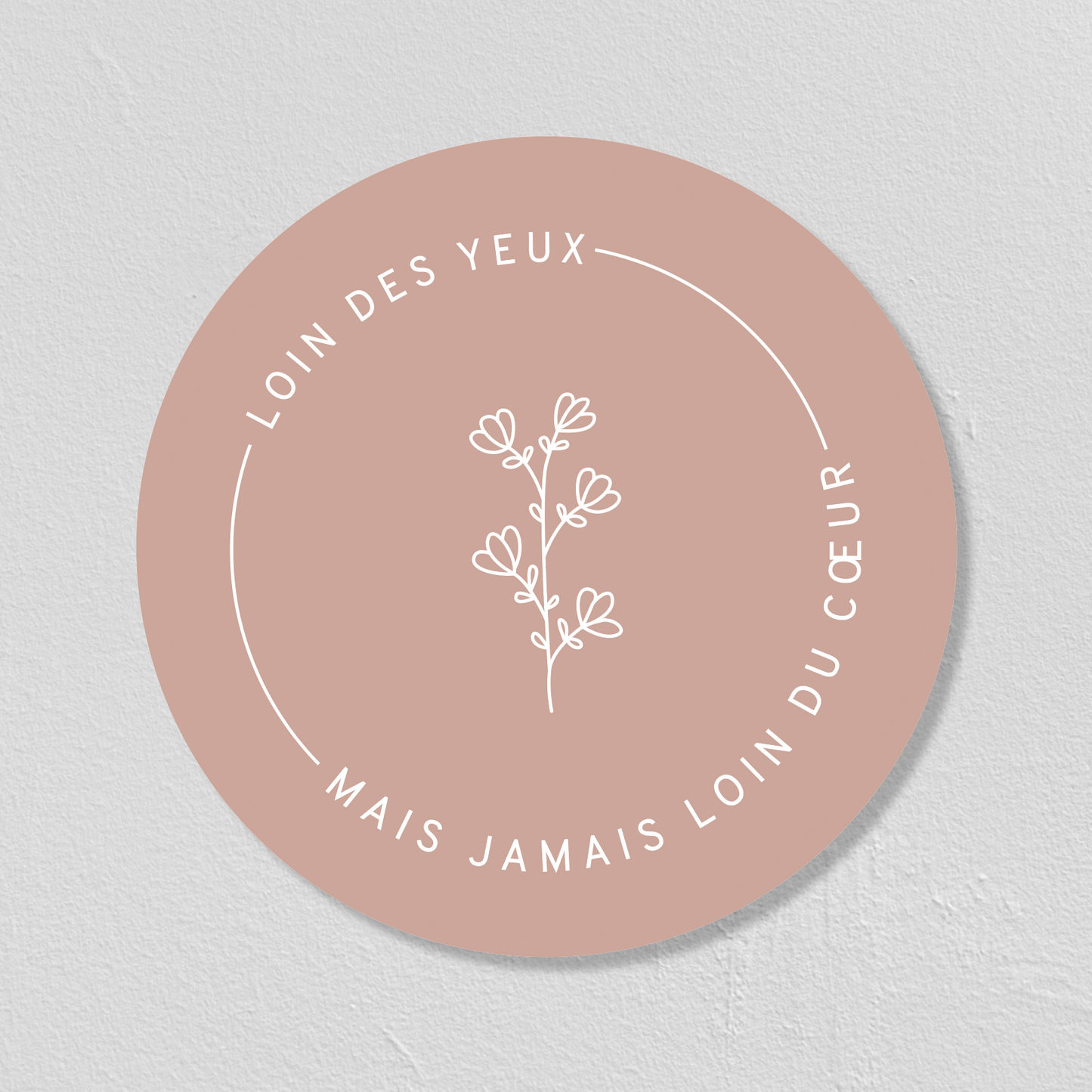 STICKERS "JAMAIS LOIN DU COEUR" 5CM - SEVEN PAPER