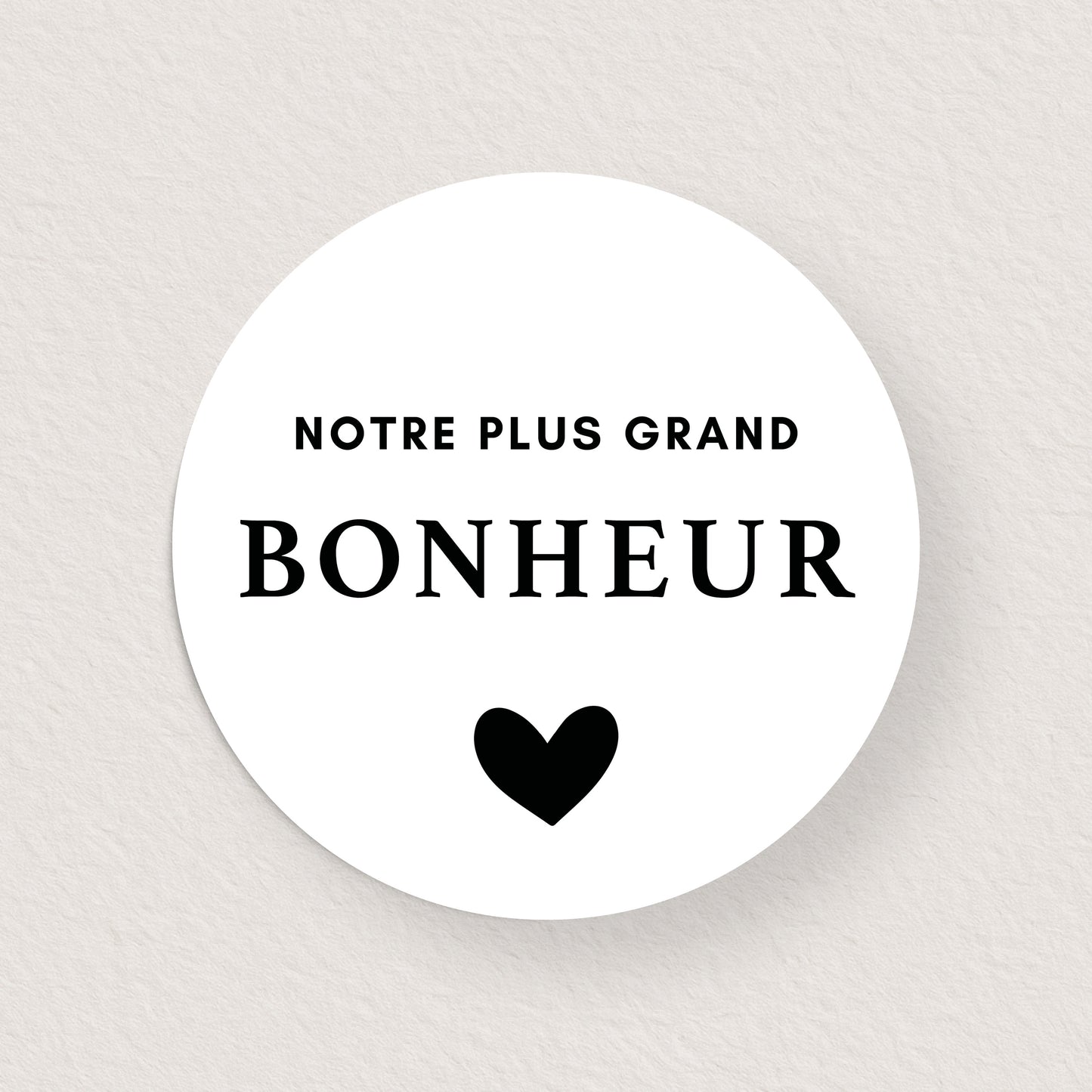 Lot 10 stickers 'notre plus grand bonheur' noir 3 cm