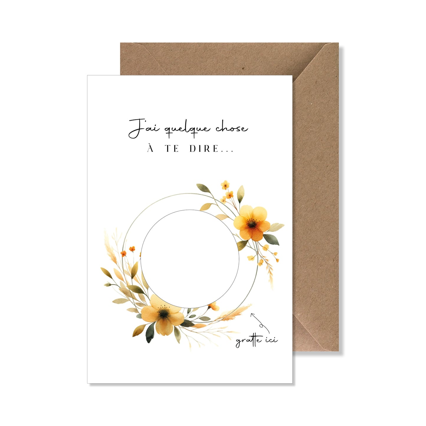 Kit carte à gratter "j'ai quelque chose à te dire..." couronne fleurs jaune
