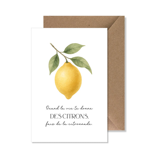 Carte de vœux A6 "quand la vie te donne des citrons,citronnade"
