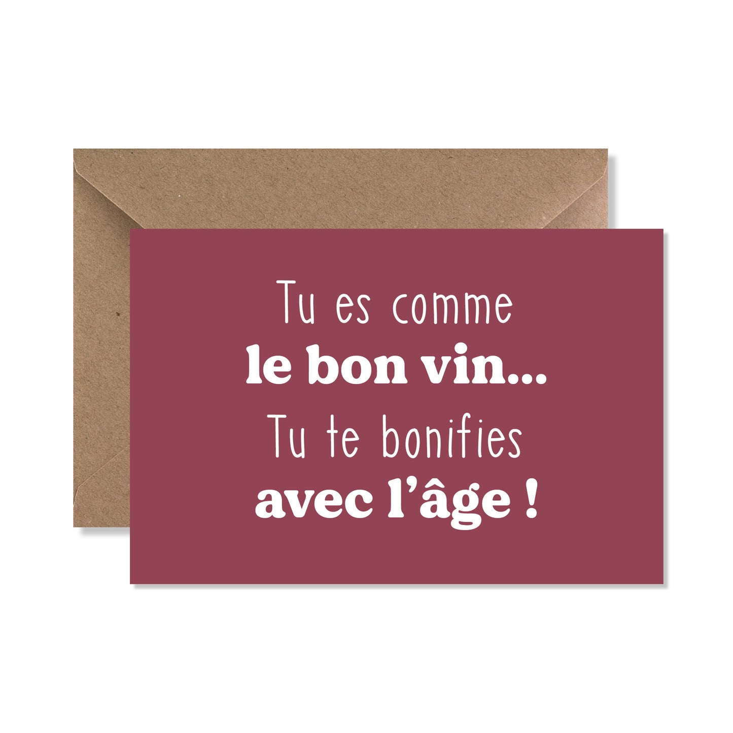 Carte de vœux A6 "tu es comme le bon vin..."