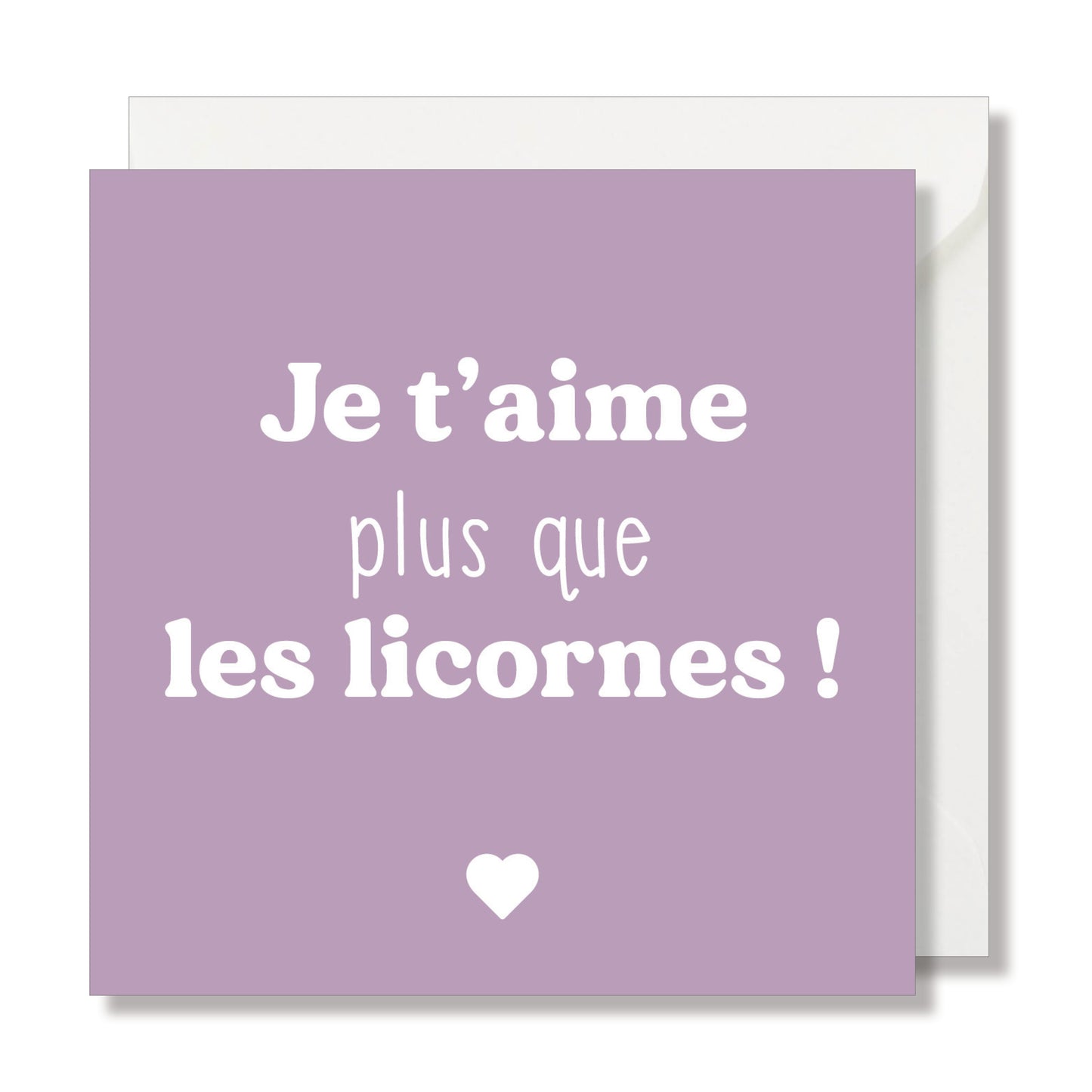 Carte de vœux carrée "je t'aime plus que les licornes" lilas